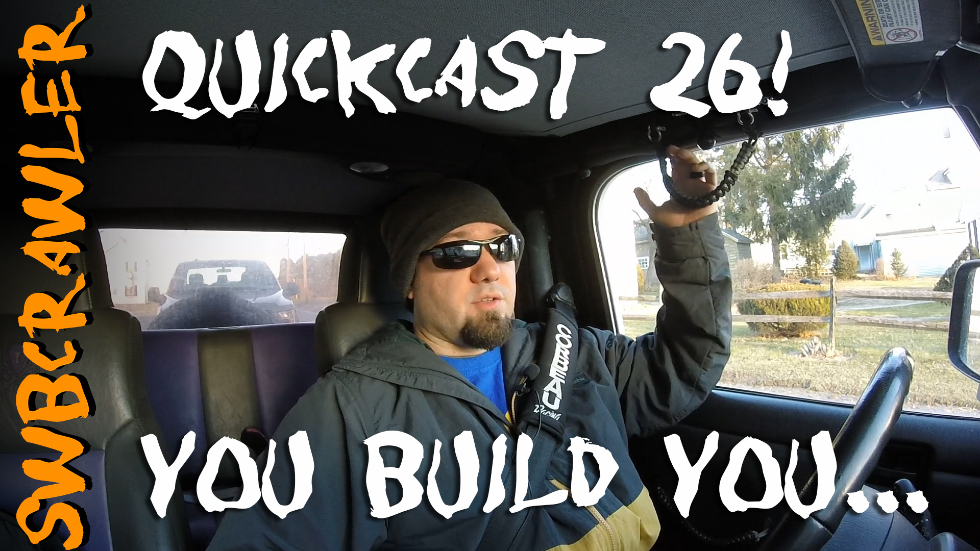 QuickCast 26 – You Build You