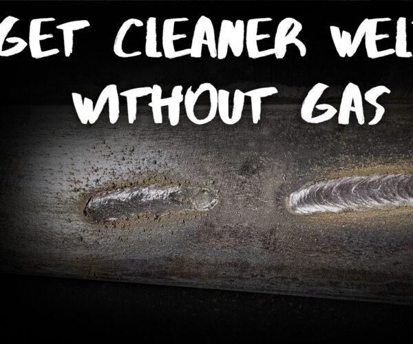Get Cleaner FCAW welds without switching to gas!